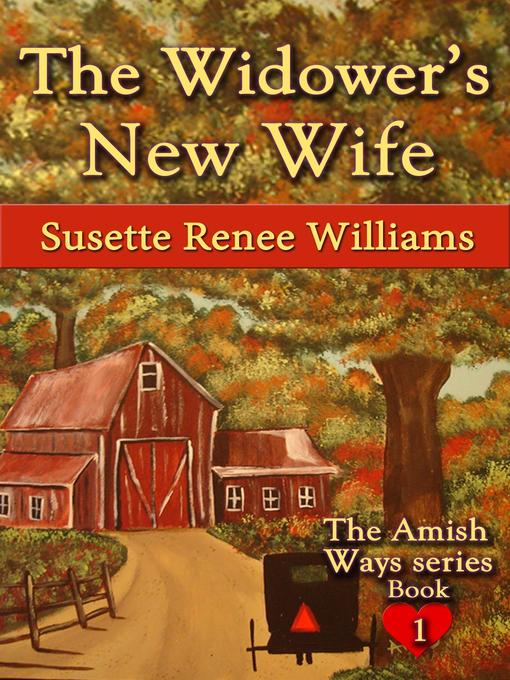 Title details for The Widower's New Wife by Susette Williams - Available